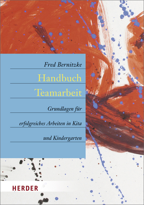 Handbuch Teamarbeit - Fred Bernitzke