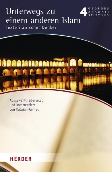 Unterwegs zu einem anderen Islam - Hasan Yusefi Eshkevari, Mohsen Kadivar, Mohammad Mojtahed Shabestari