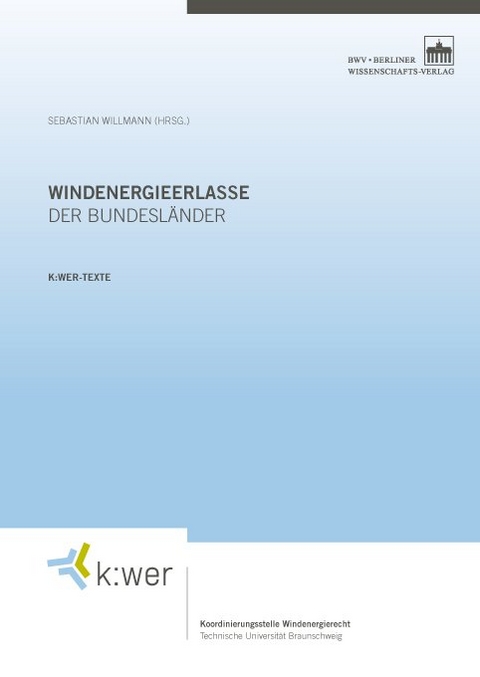 Windenergieerlasse der Bundesl&auml;nder - 