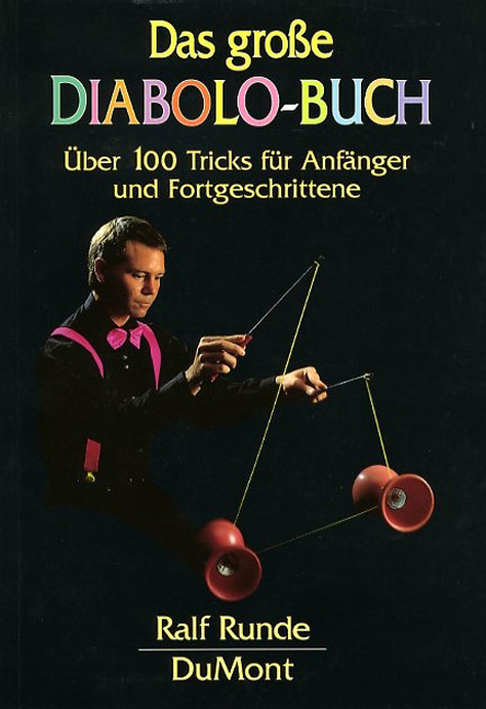 Das gro&szlig;e Diabolo-Buch - Ralf Runde