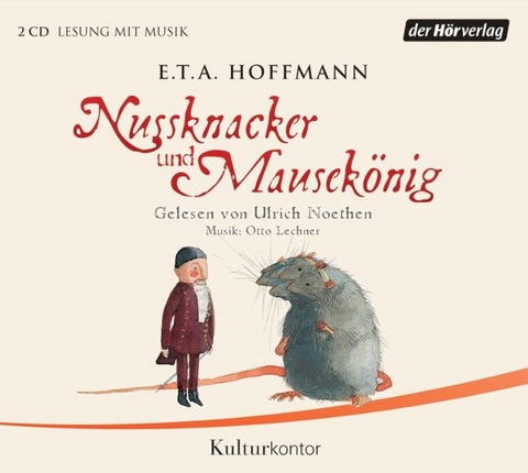 Nussknacker und Mausek&ouml;nig - E.T.A. Hoffmann