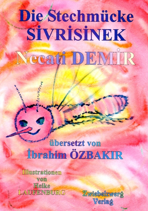 Die Stechm&uuml;cke - Necati Demir