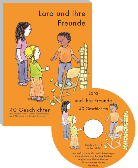 Lara und ihre Freunde - 40 Geschichten inkl. H&ouml;rbuch - Michael H&uuml;ttenberger