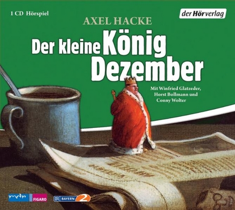 Der kleine K&ouml;nig Dezember - Axel Hacke