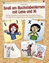 Spa&szlig; am Buchstabenlernen mit Lena und Xi - Sigrid Braun