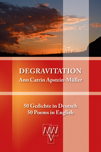 Degravitation - Ann Catrin Apstein-M&uuml;ller