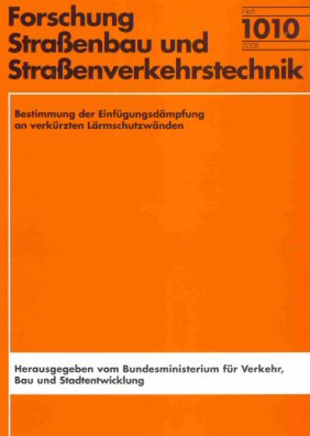 Bestimmung der Einf&uuml;gungsd&auml;mpfung an verk&uuml;rzten L&auml;rmschutzw&auml;nden - Chr. Schulze, J. H&uuml;belt