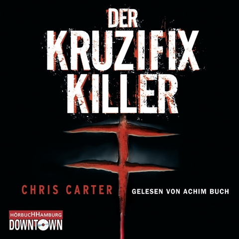 Der Kruzifix-Killer - Chris Carter