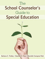 School Counselor's Guide to Special Education - 