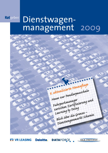 Ratgeber Dienstwagenmanagement 2009 - Annika Dr&ouml;ge, Guido Birkner