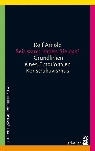 Seit wann haben Sie das? - Rolf Arnold