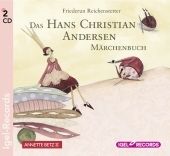 Das Hans Christian Andersen M&auml;rchenbuch - Friederun Reichenstetter