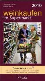 weinkaufen im Supermarkt 2010 - Alexander Jakabb, Konrad Hackl