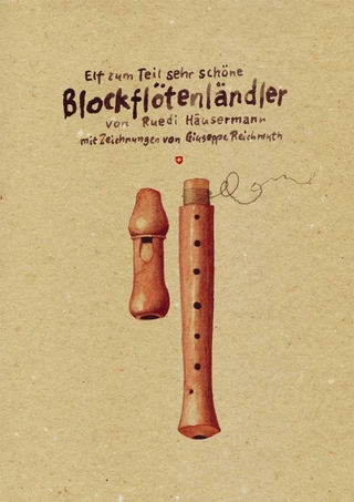 Elf zum Teil sehr schöne Blockflötenländler