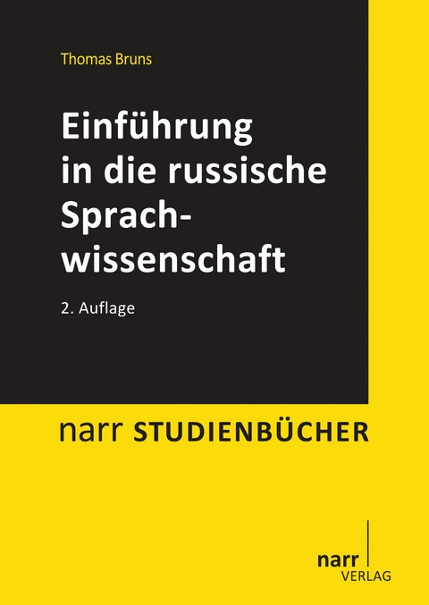 Einf&uuml;hrung in die russische Sprachwissenschaft - Thomas Bruns
