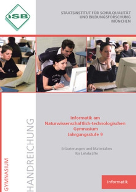 Informatik am Naturwissenschaftlich-technologischen Gymnasium Jahrgangsstufe 9