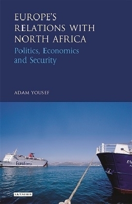 Europe's Relations with North Africa -  Adam Yousef