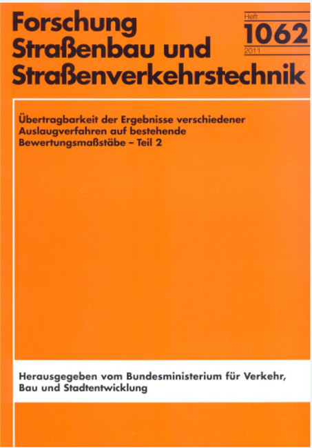 &Uuml;bertragbarkeit der Ergebnisse verschiedener Auslaugverfahren auf bestehende Bewertungsma&szlig;st&auml;be - Teil 2 - Ruth Bialucha, Anna Sokol