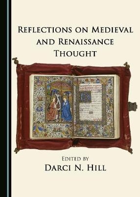 Reflections on Medieval and Renaissance Thought