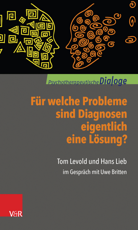 F&uuml;r welche Probleme sind Diagnosen eigentlich eine L&ouml;sung? -  Tom Levold,  Hans Lieb
