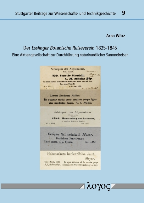 Der Esslinger Botanische Reiseverein 1825-1845 - Arno W&ouml;rz