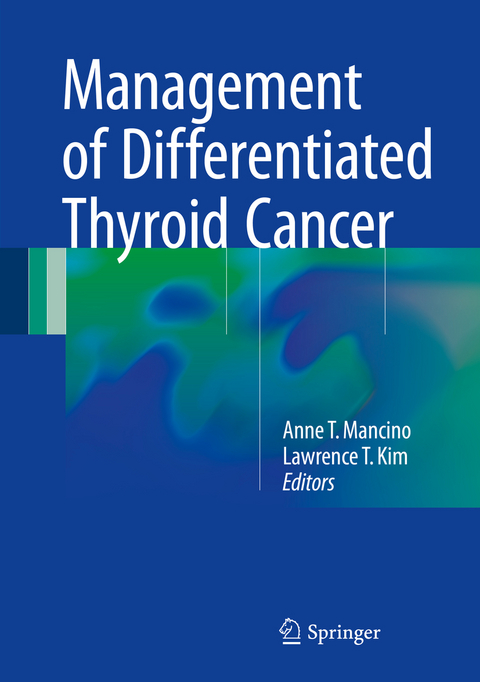 Management of Differentiated Thyroid Cancer - 