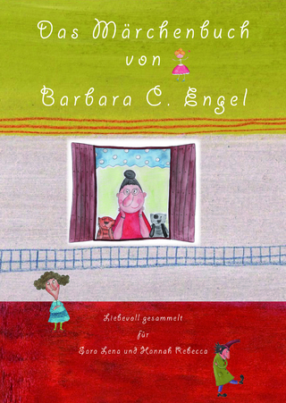 Das Märchenbuch von Barbara C. Engel