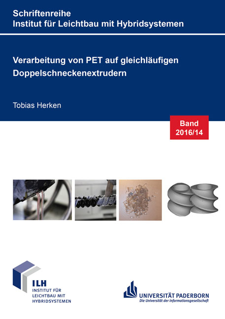 Verarbeitung von PET auf gleichl&auml;ufigen Doppelschneckenextrudern - Tobias Herken