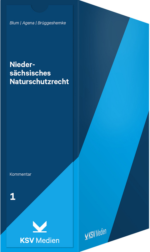 Nieders&auml;chsisches Naturschutzrecht (NAGBNatSchG) - Peter Blum, Carl A Agena, Irina Br&uuml;ggeshemke