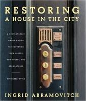 Restoring a House in the City