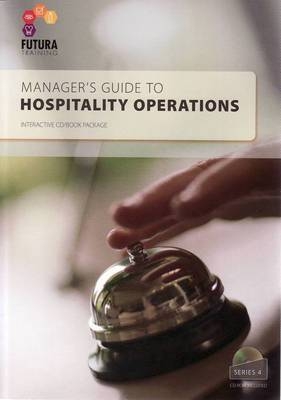 Manager's Guide to Hospitality Operations.