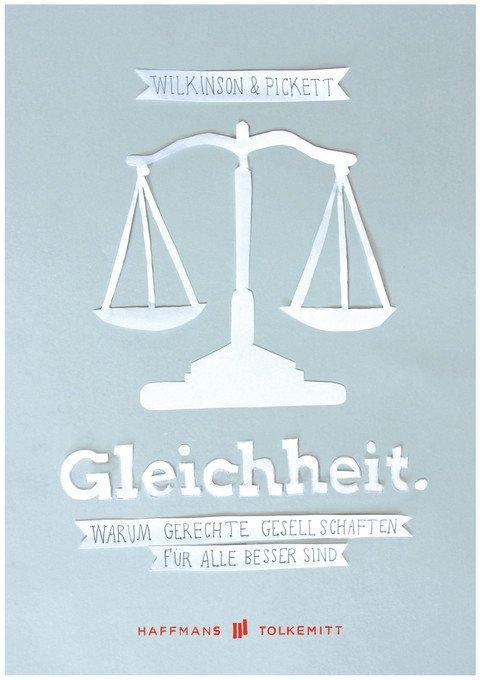 Gleichheit. - Kate Pickett, Richard Wilkinson