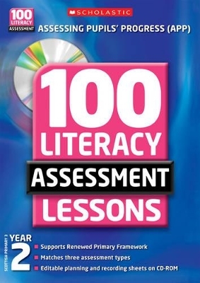 100 Literacy Assessment Lessons: Year 2 - Eileen Jones