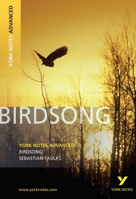 Birdsong (York Notes Advanced) English Literature Study Guide - for 2026, 2027 exams - Julie Ellam