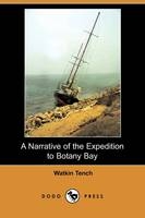 A Narrative of the Expedition to Botany Bay (Dodo Press)