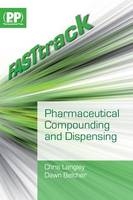 FASTtrack: Pharmaceutical Compounding and Dispensing - 