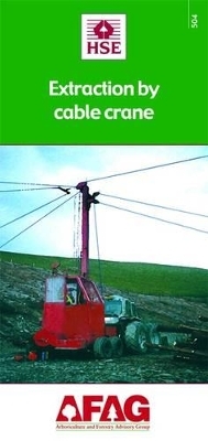 Extraction by Cable Crane
