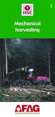 Mechanical Harvesting -  Health and Safety Executive,  HSE