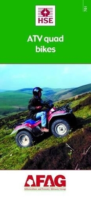 ATV Quad Bikes -  Health and Safety Executive,  HSE