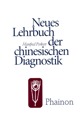 Neues Lehrbuch der chinesischen Diagnostik