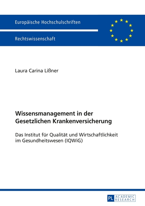Wissensmanagement in der Gesetzlichen Krankenversicherung - Laura Li&szlig;ner