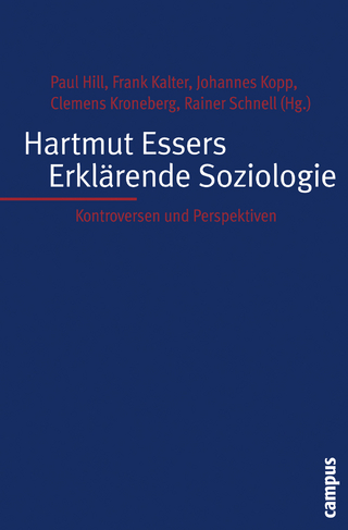 Hartmut Essers Erklärende Soziologie
