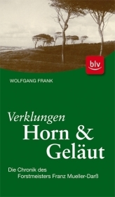 Verklungen Horn und Gel&auml;ut - Wolfgang Frank