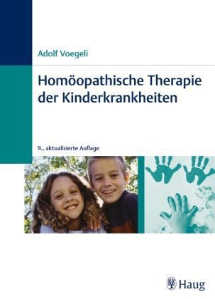 Homöopathische Therapie der Kinderkrankheiten