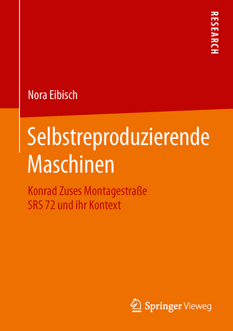 Selbstreproduzierende Maschinen - Nora Eibisch