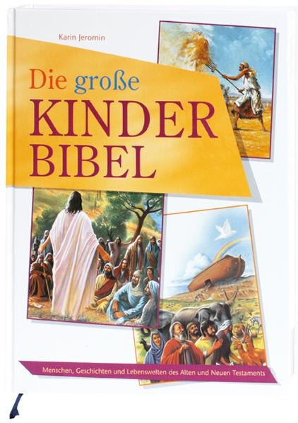 Die gro&szlig;e Kinder-Bibel - Karin Jeromin