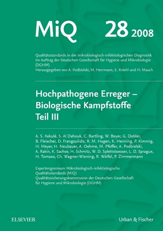 MiQ 28: Hochpathogene Erreger, Biologische Kampfstoffe, Teil III