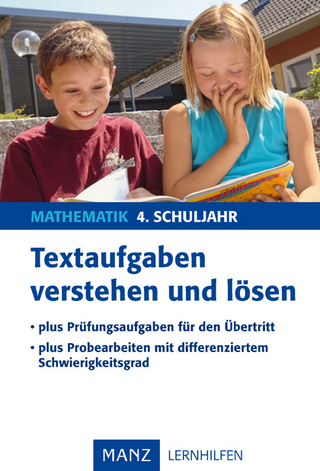 Textaufgaben verstehen und lösen – Mathematik 4. Schuljahr