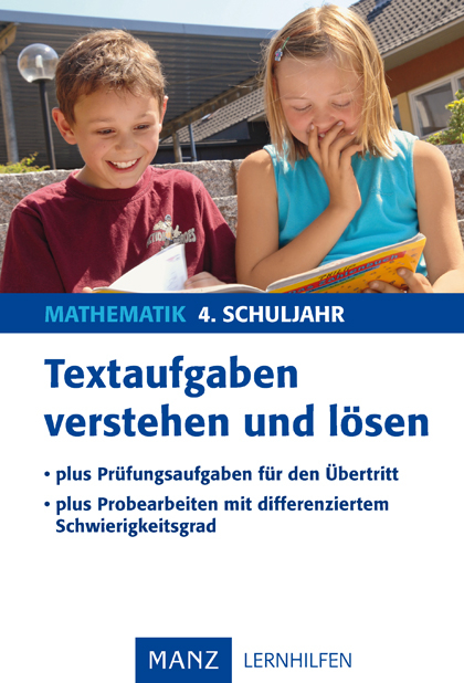 Textaufgaben verstehen und l&ouml;sen &ndash; Mathematik 4. Schuljahr - Gerhard Kempf
