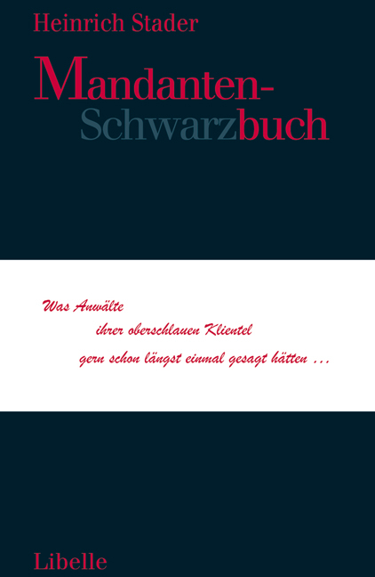 Mandanten-Schwarzbuch - Heinrich Stader